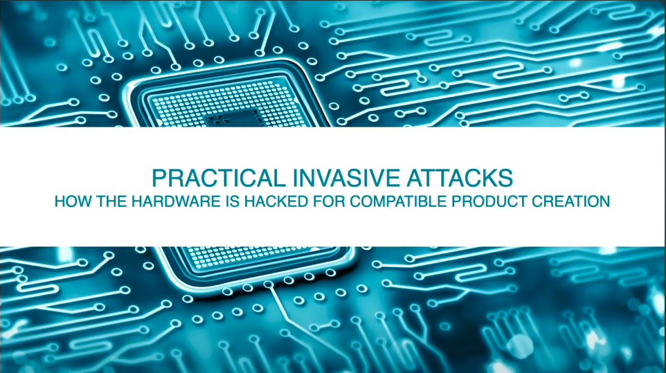 Invasive Attacks